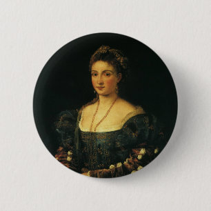 Badge Rond 5 Cm La Bella, Duchesse d'Urbino par Titien