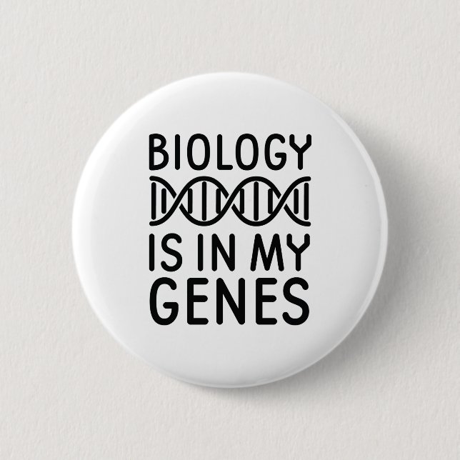 Badge Rond 5 Cm La biologie est dans mes gènes (Devant)