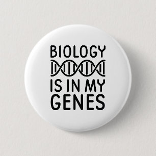 Badge Rond 5 Cm La biologie est dans mes gènes