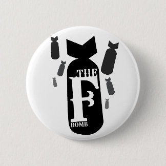Badge Rond 5 Cm la bombe de F