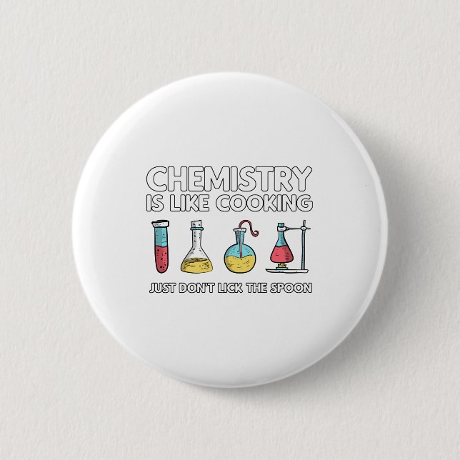 Badge Rond 5 Cm La chimie est comme la Cuisine (Devant)