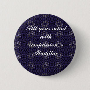 Badge Rond 5 Cm La citation de Bouddha inspirent de motivation