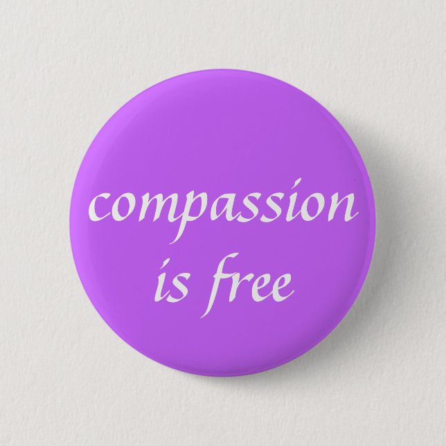 Badge Rond 5 Cm la compassion est libre (Devant)