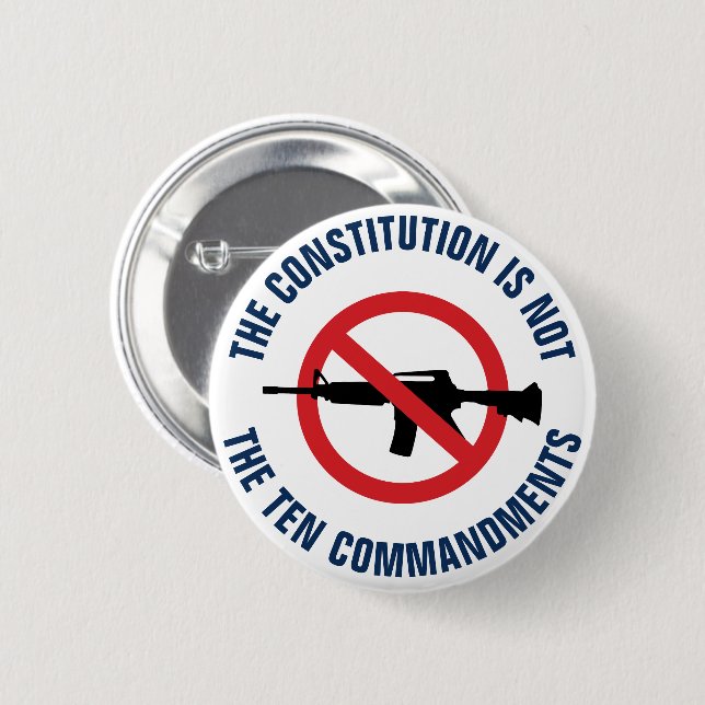 Badge Rond 5 Cm La Constitution N'Est Pas Les Dix Commandements (Devant & derrière)