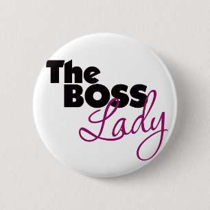 Badge Rond 5 Cm La Dame des Boss