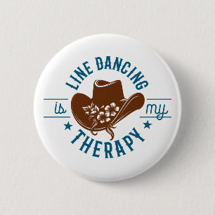 Badge Rond 5 Cm La danse en ligne est ma thérapie Drôle de danse