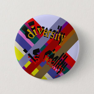 Badge Rond 5 Cm La diversité est le bouton Réalité