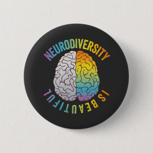 Badge Rond 5 Cm La diversité Neuro est belle et la santé mentale a