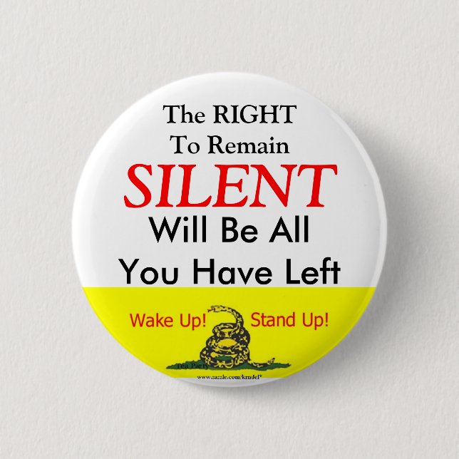Badge Rond 5 Cm La droite à demeurent silencieuse (Devant)