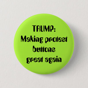 Badge Rond 5 Cm La fabrication de la protestation se boutonne