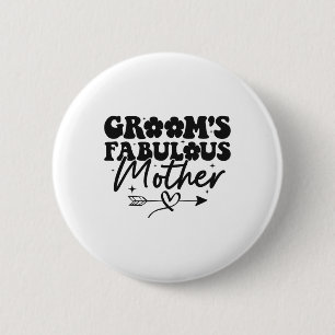Badge Rond 5 Cm La Fabuleuse Mère Super Maman De La Pièce De Groom