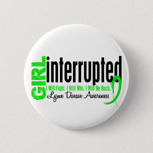 Badge Rond 5 Cm La fille a interrompu la 1 maladie de Lyme