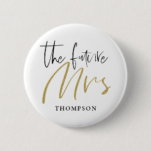 Badge Rond 5 Cm La future Mme Nom de mariage Or Typographie Noir
