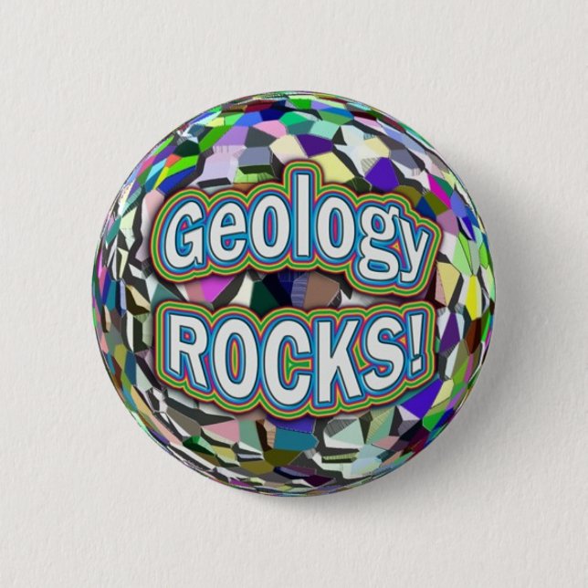 Badge Rond 5 Cm La géologie ROCKE!  (Devant)