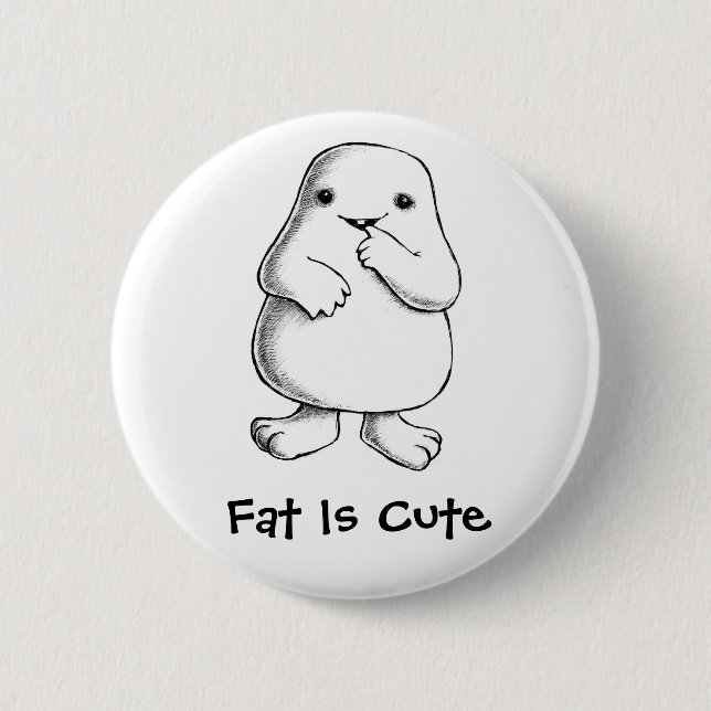 Badge Rond 5 Cm La "graisse est" bouton mignon (Devant)