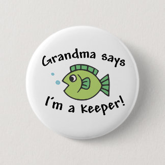 Badge Rond 5 Cm La grand-maman dit I&apos ; m un gardien !