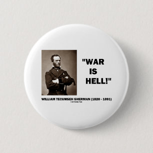 Badge Rond 5 Cm La guerre de William Tecumseh Sherman a lieu