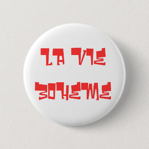 BADGE ROND 5 CM LA LA LUTTENT BOHEME
