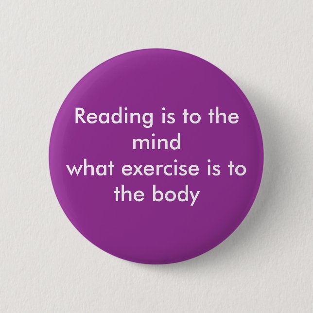 Badge Rond 5 Cm La lecture est à l'esprit…. (Devant)