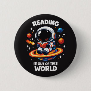 Badge Rond 5 Cm La lecture est hors de ce monde