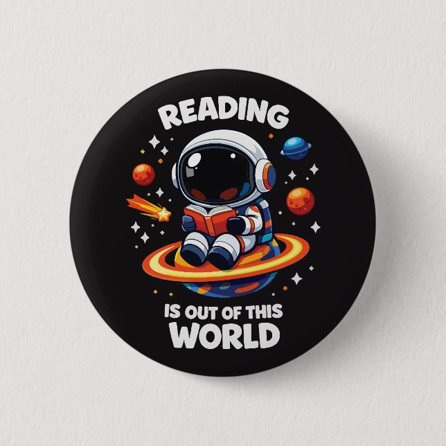 Badge Rond 5 Cm La lecture est hors de ce monde (Devant)