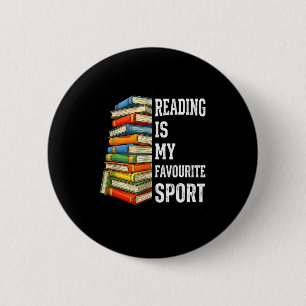 Badge Rond 5 Cm La lecture est le sport préféré livre amusant pile