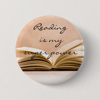 Badge Rond 5 Cm La lecture est mon super pouvoir