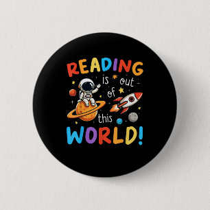 Badge Rond 5 Cm La Lecture Est Sortie De Cet Espace Mondial