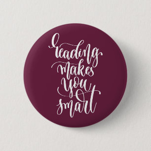 Badge Rond 5 Cm La lecture vous rend futés