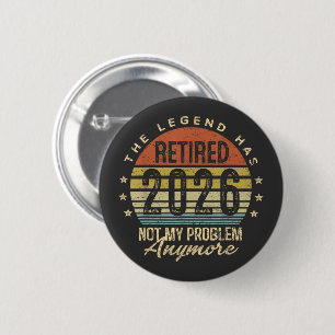 Badge Rond 5 Cm La légende a pris sa retraite Graphique Sunset Rét