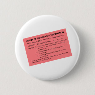 Badge Rond 5 Cm La lettre de licenciement d'Obama