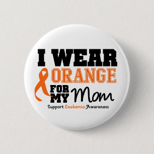 Badge Rond 5 Cm La leucémie Je porte de l'orange pour ma mère