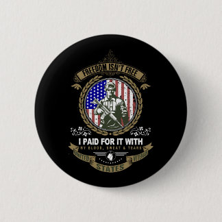 Badge Rond 5 Cm La liberté n'est pas un vétéran libre
