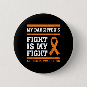 Badge Rond 5 Cm La lutte de la fille est ma lutte contre la leucém