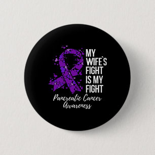 Badge Rond 5 Cm La lutte de ma femme est ma lutte contre le cancer