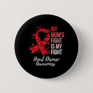 Badge Rond 5 Cm La lutte de ma mère est ma lutte contre les maladi