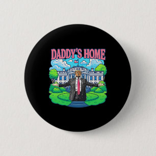 Badge Rond 5 Cm La Maison de Papa Maison Blanche 2025 Président Tr