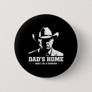 Badge Rond 5 Cm La maison de papa, ne panique pas, Trump cow-boy p