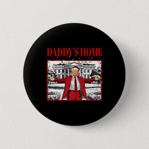 Badge Rond 5 Cm La maison de papa pour Noël Père Noël drôle Trump