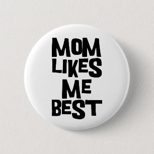 Badge Rond 5 Cm La maman m'aime meilleur