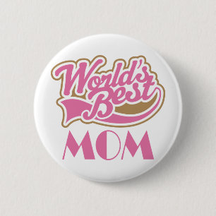 Badge Rond 5 Cm La meilleure maman des mondes folâtre le cadeau de