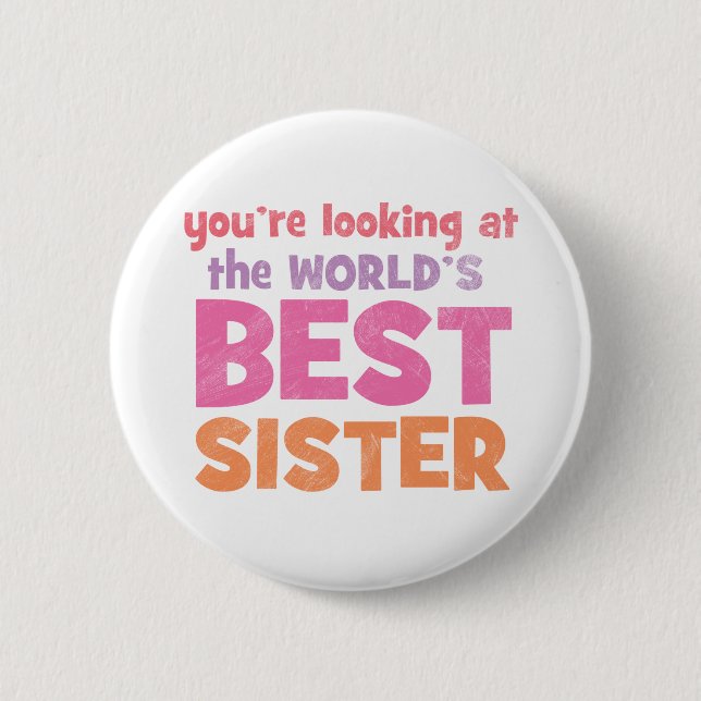 Badge Rond 5 Cm La meilleure soeur du monde (Devant)