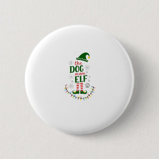Badge Rond 5 Cm La mère de chien elfe Noël drôle amateur de chiens