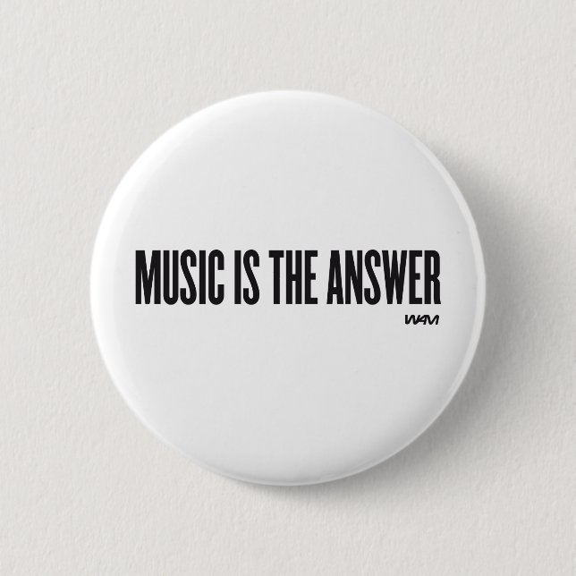 Badge Rond 5 Cm La musique est la réponse (Devant)