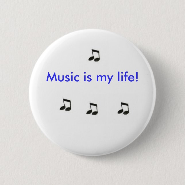 Badge Rond 5 Cm La musique est ma vie ! (Devant)
