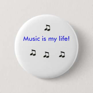 Badge Rond 5 Cm La musique est ma vie !