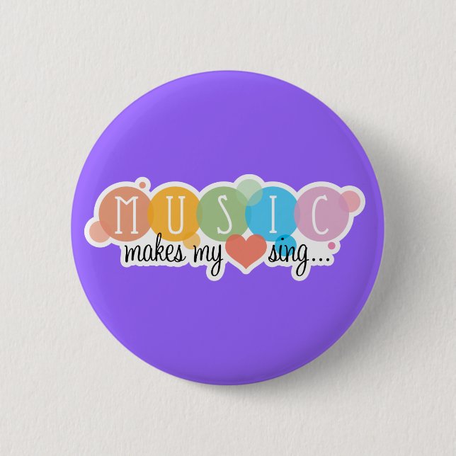 Badge Rond 5 Cm La musique fait mon coeur chanter (Devant)