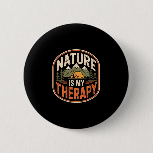 Badge Rond 5 Cm La nature est une thérapie de camping de randonnée