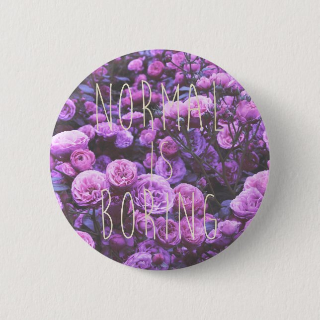 BADGE ROND 5 CM LA NORMALE ENNUYEUX (Devant)
