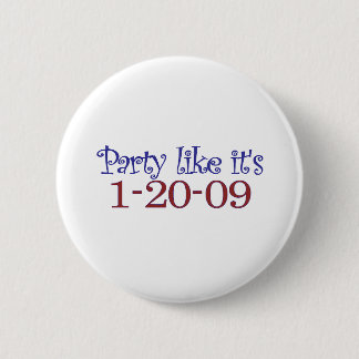 Badge Rond 5 Cm La partie comme elle est 1-20-2009